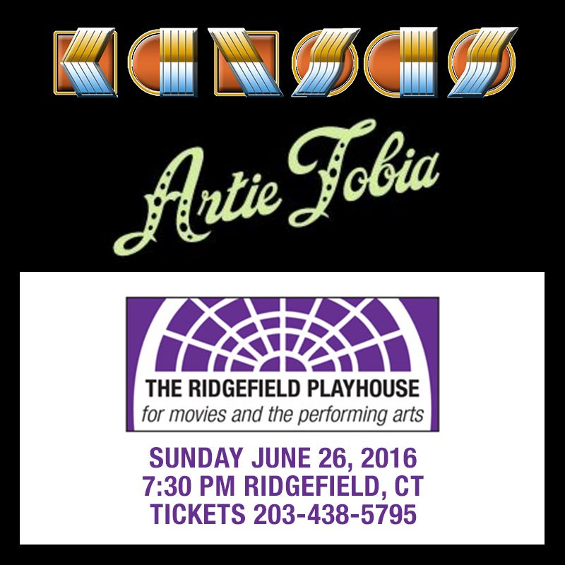 Concert poster for Artie Tobia opening for Kansas at The Ridgefield Playhouse